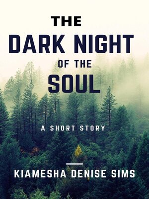 cover image of The Dark Night of the Soul